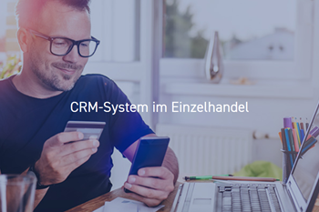 Syrcon GmbH Kunden & Projekte CRM-System im Einzelhandel